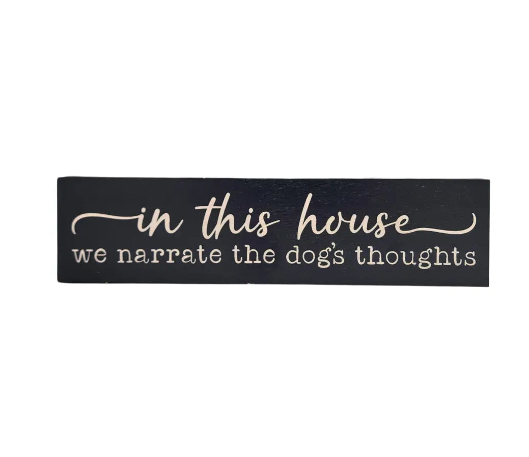Narrate the Dog's Thoughts Sign image 0