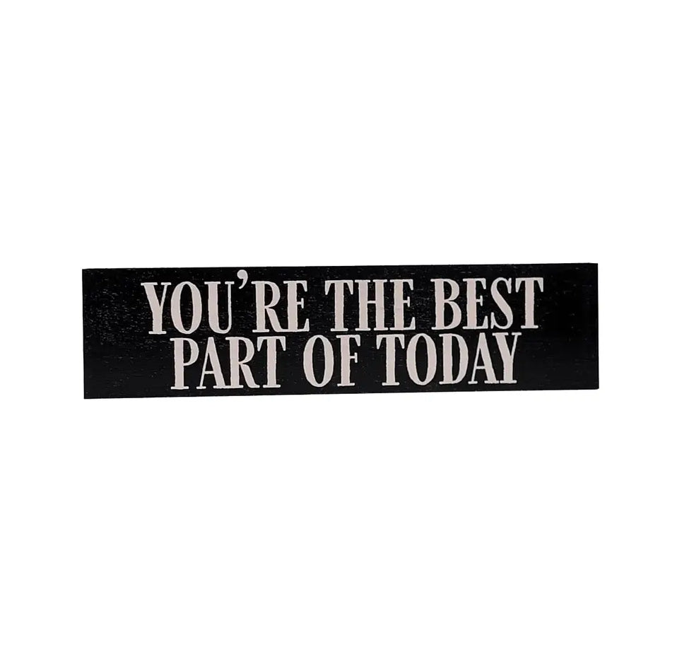 You're The Best Sign image 0