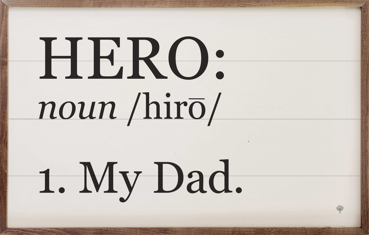 Hero Definition My Dad White