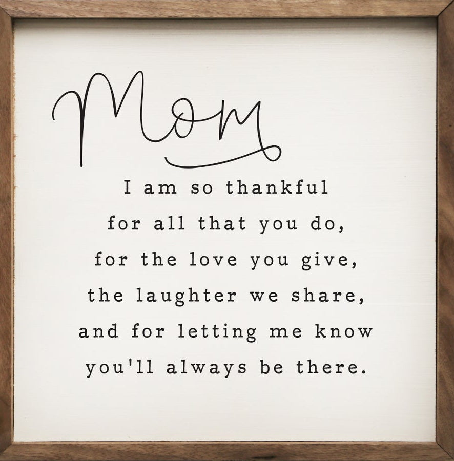 Mom I Am So Thankful White image 0