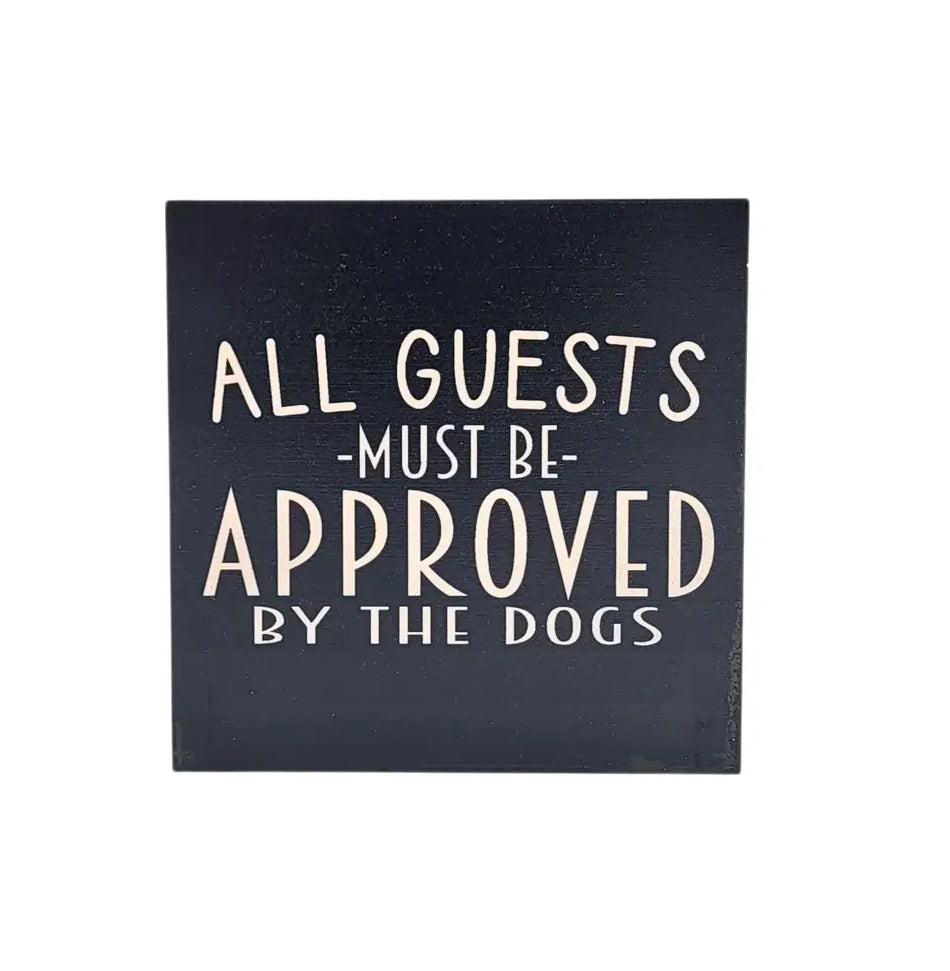 Approved By the Dogs Sign image 0