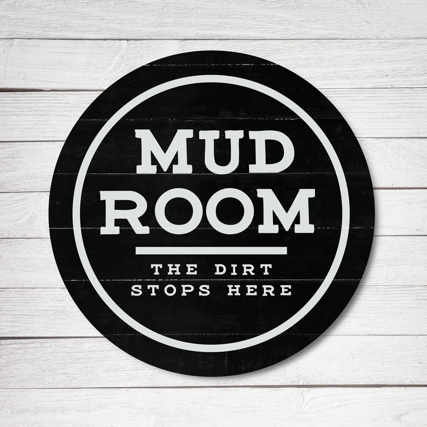 Mudroom The Dirt Stops Here Black Circle image 0