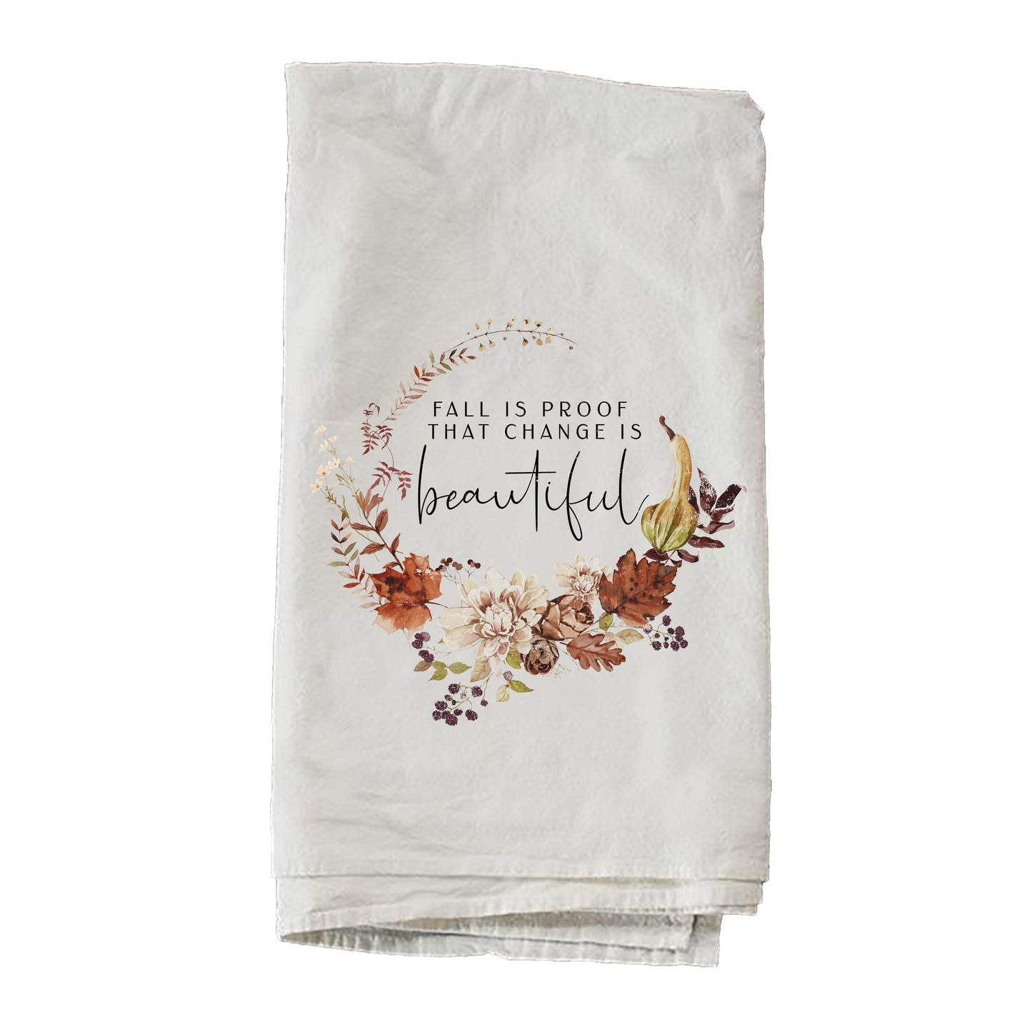 Fall Is Proof Wreath Towel