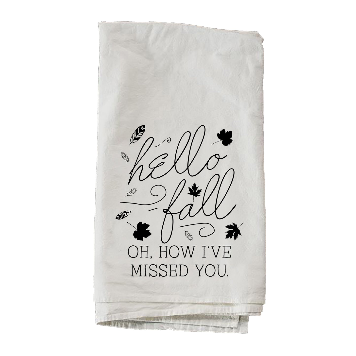 Hello Fall Missed You Towel