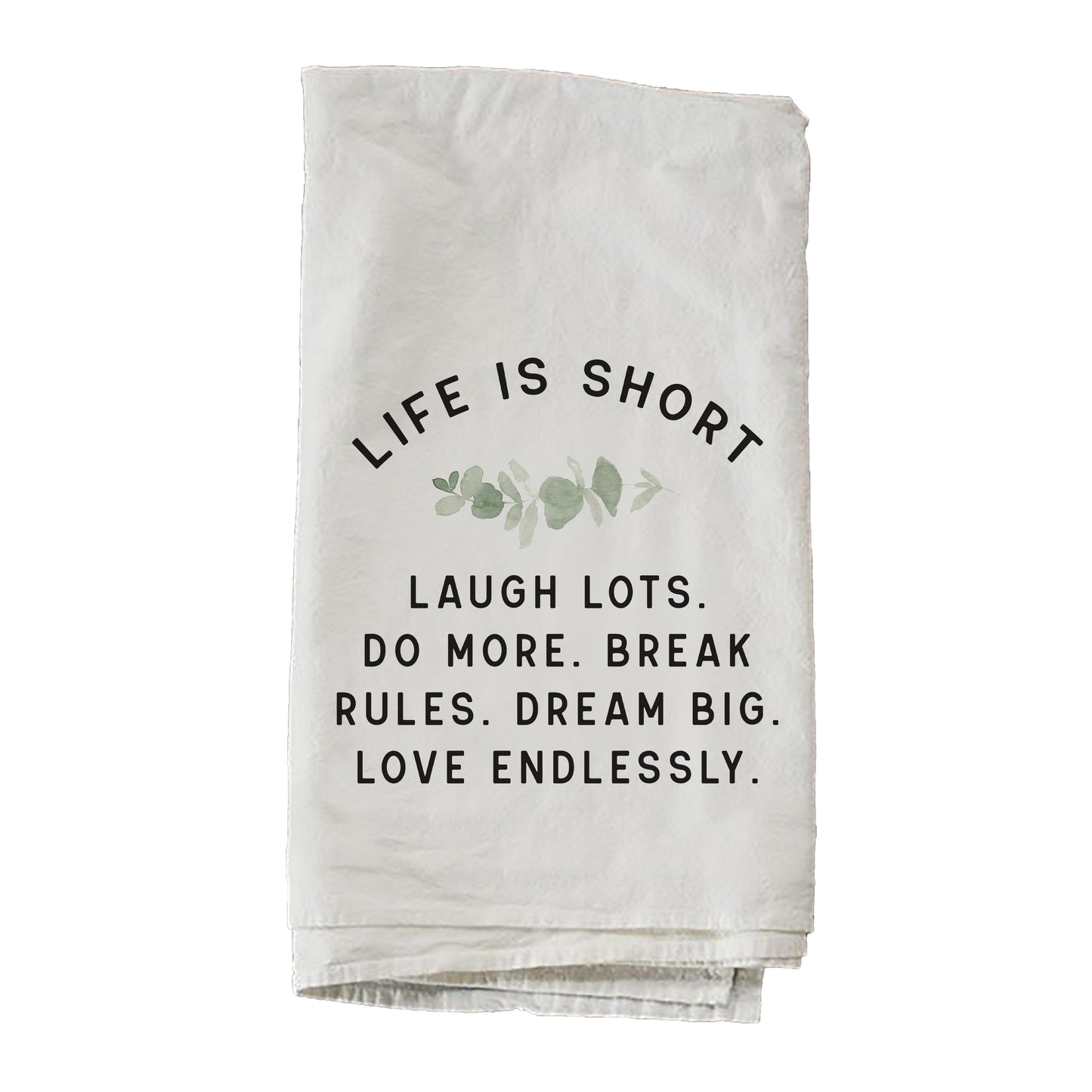 Life Is Short Greenery Towel