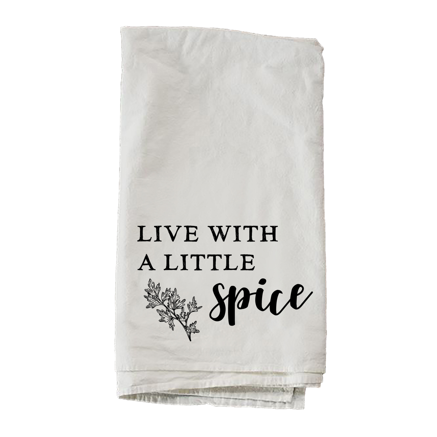 Live With A Little Spice Towel