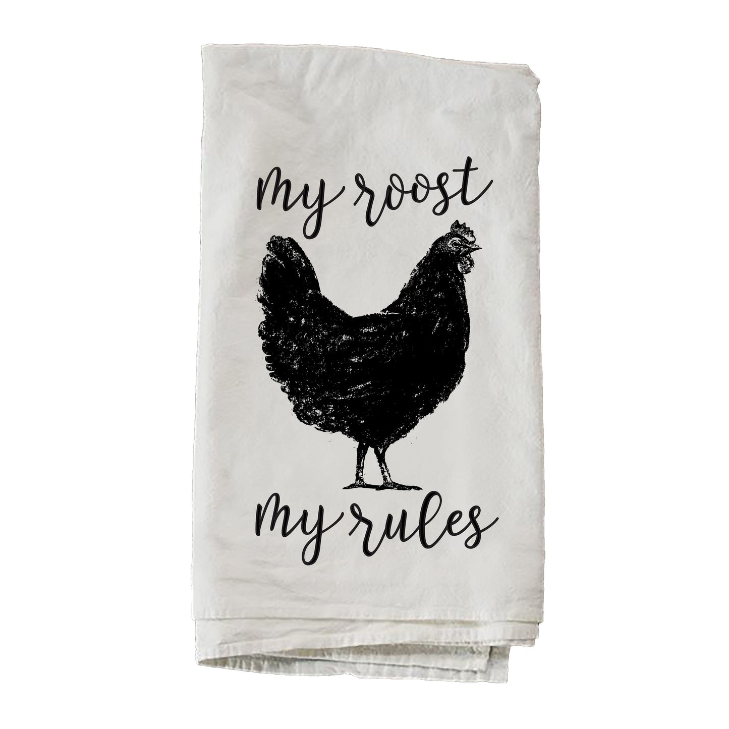 My Roost My Rules Chicken Towel