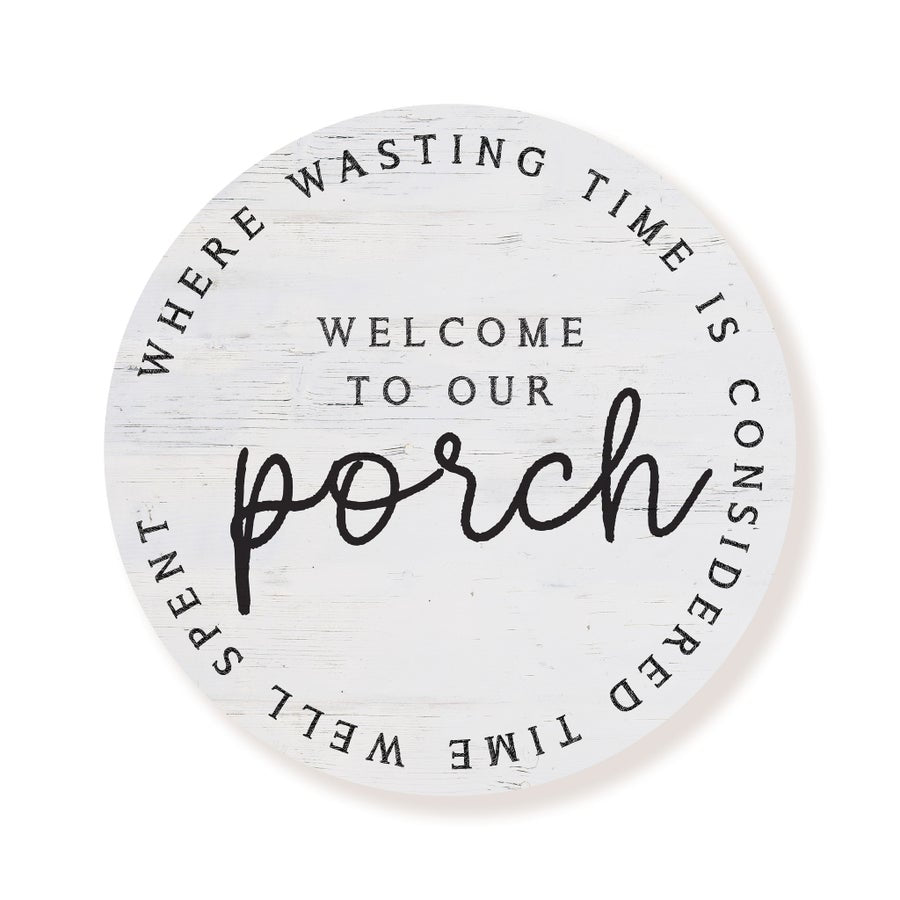 Welcome To Our Porch Whitewash Circle image 0