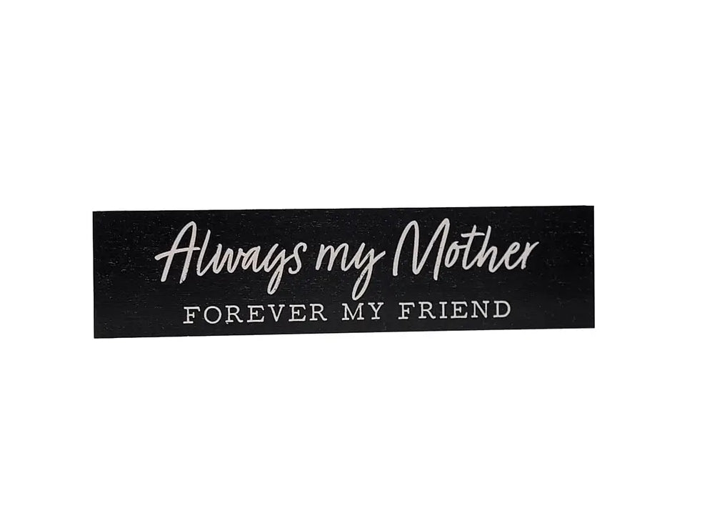 Always My Mother Sign image 0
