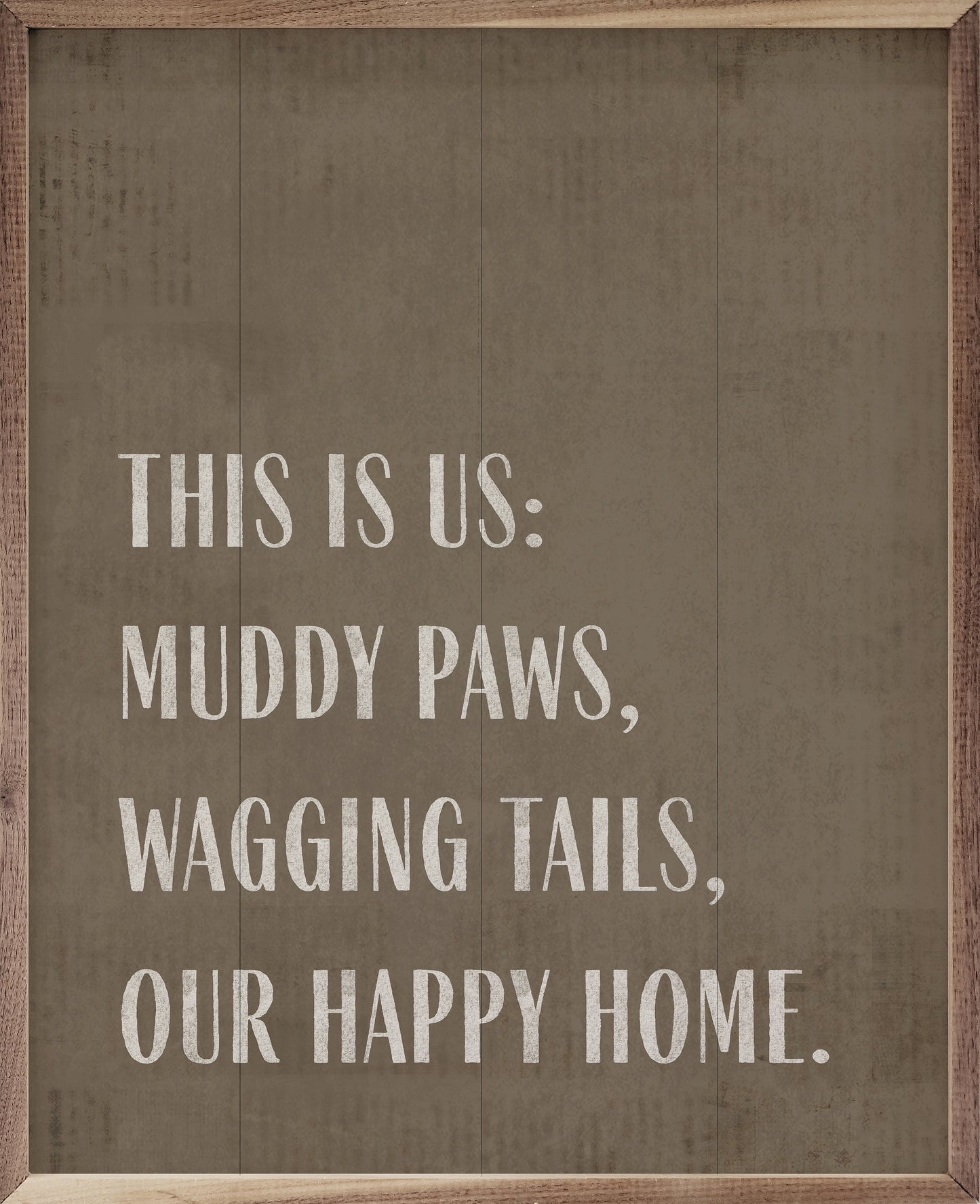 This Is Us Muddy Paws