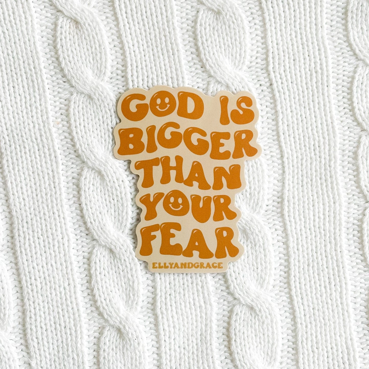 God Is Bigger Than Your Fear Sticker
