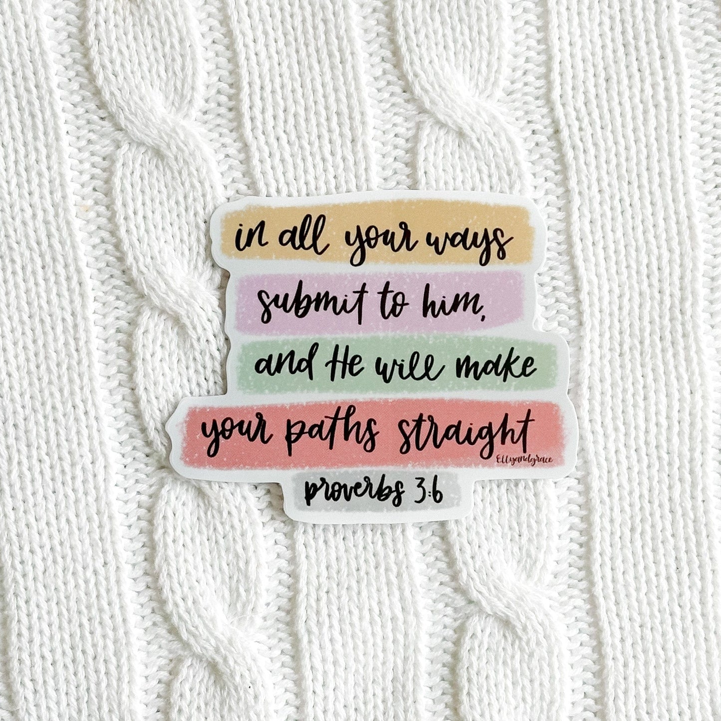 In All Your Ways Sticker