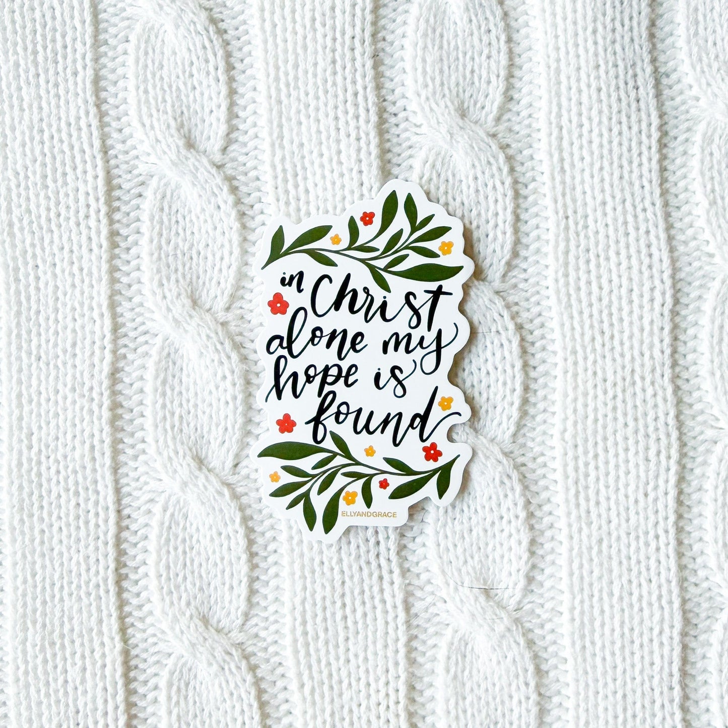 In Christ Alone My Hope Is Found Sticker