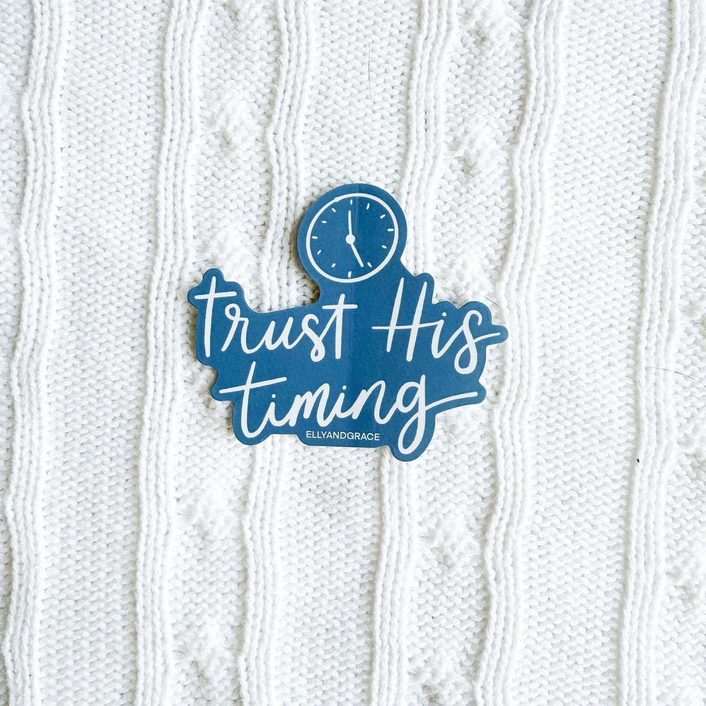 Trust His Timing Sticker