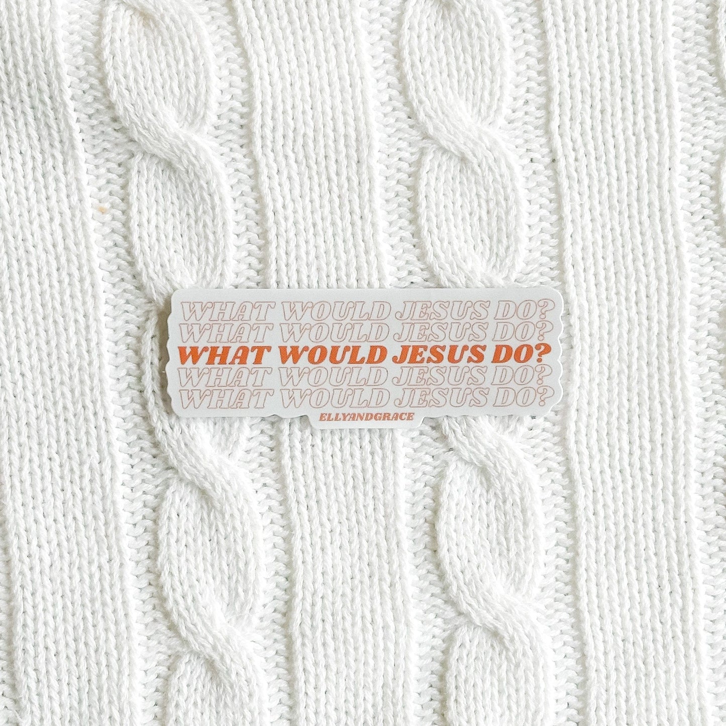 What Would Jesus Do? Sticker