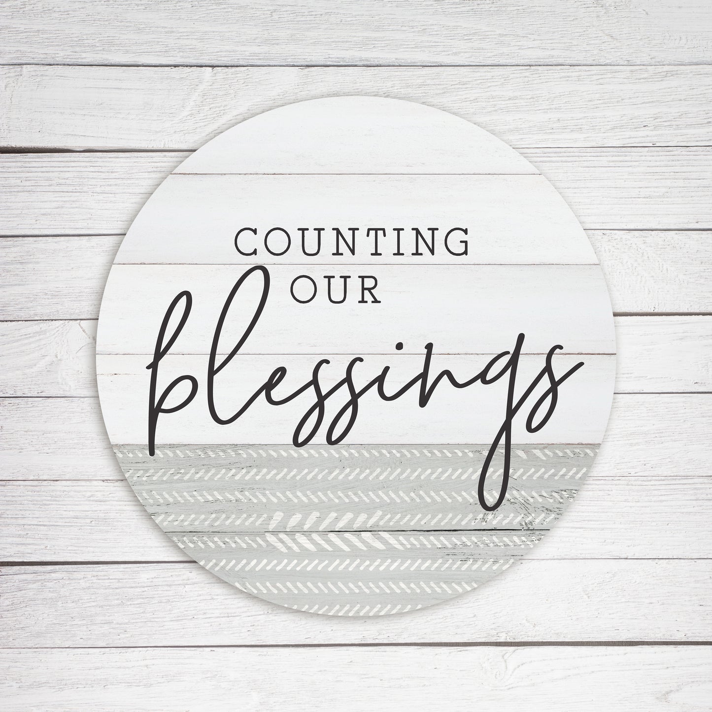 Counting Our Blessings Stripe Whitewash Circle image 1