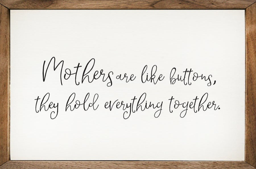 Mothers Are Like Buttons White image 0