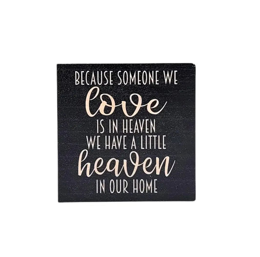 Someone We Love Is In Heaven Sign image 0