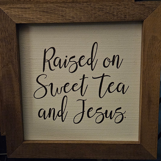 Raised on Sweet Tea and Jesus image 0