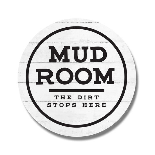 Mudroom The Dirt Stops Here White Circle image 0