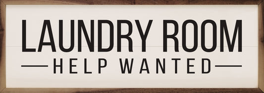Laundry Room Help Wanted White