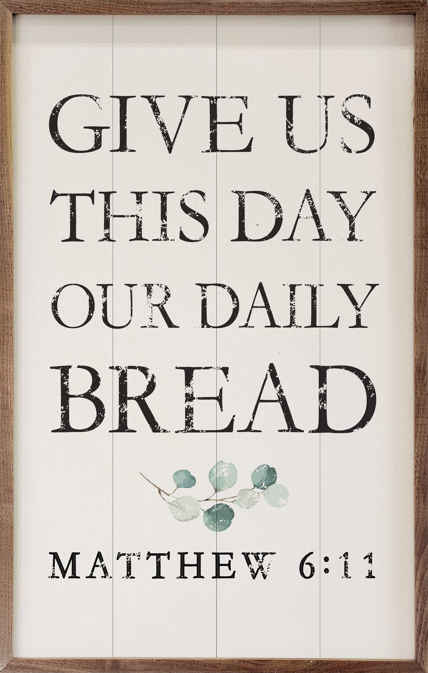 Daily Bread Matthew 6 11 Greenery White
