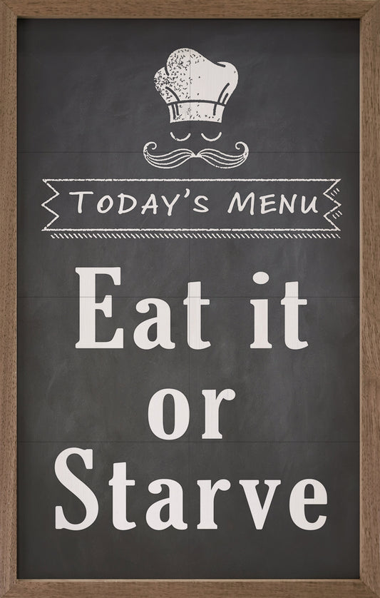 Today's Menu Eat It Or Starve Chef Black