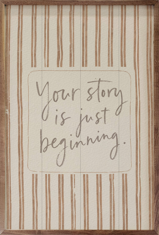 Your Story Is Just Beginning
