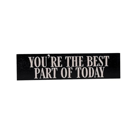 You're The Best Sign image 0