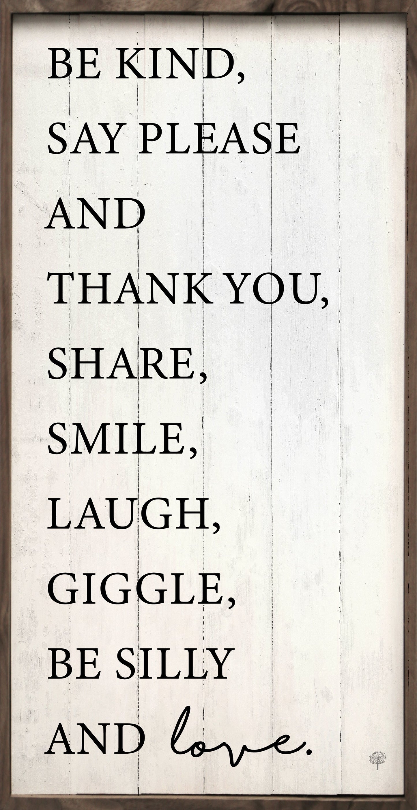 Be Kind Say Please Whitewash