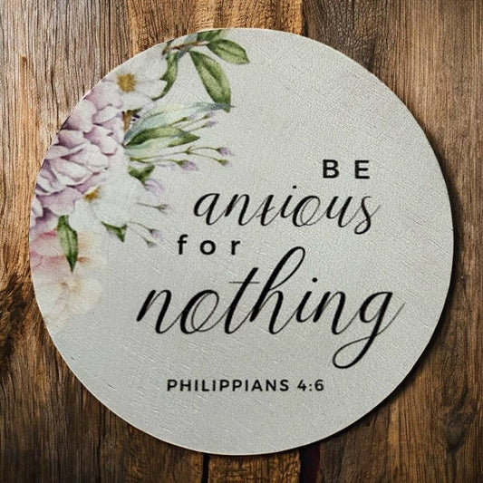 Be Anxious for Nothing - Wood Faith Based Scripture Magnet