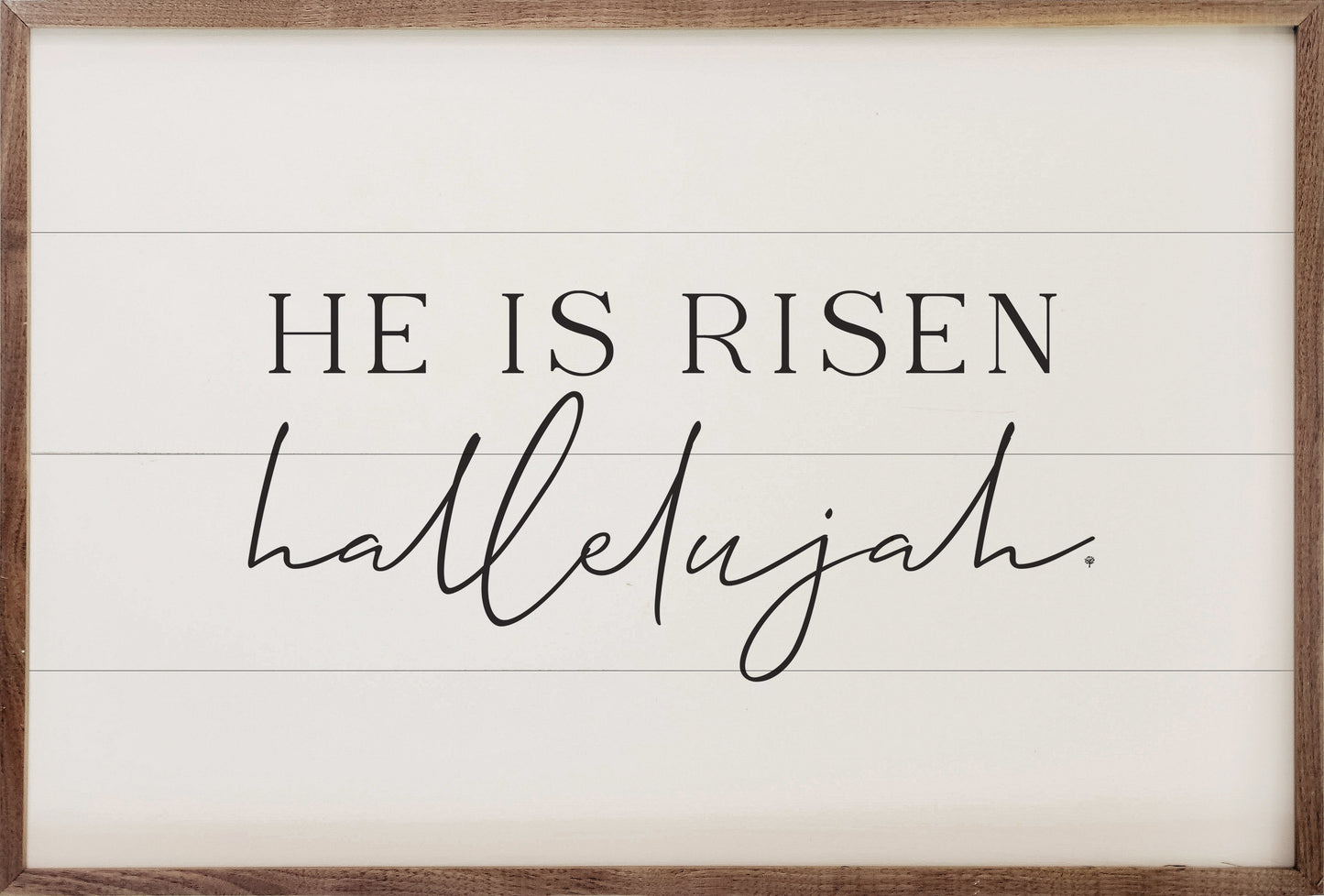 He Is Risen Hallelujah White