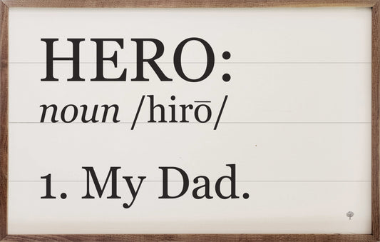 Hero Definition My Dad White