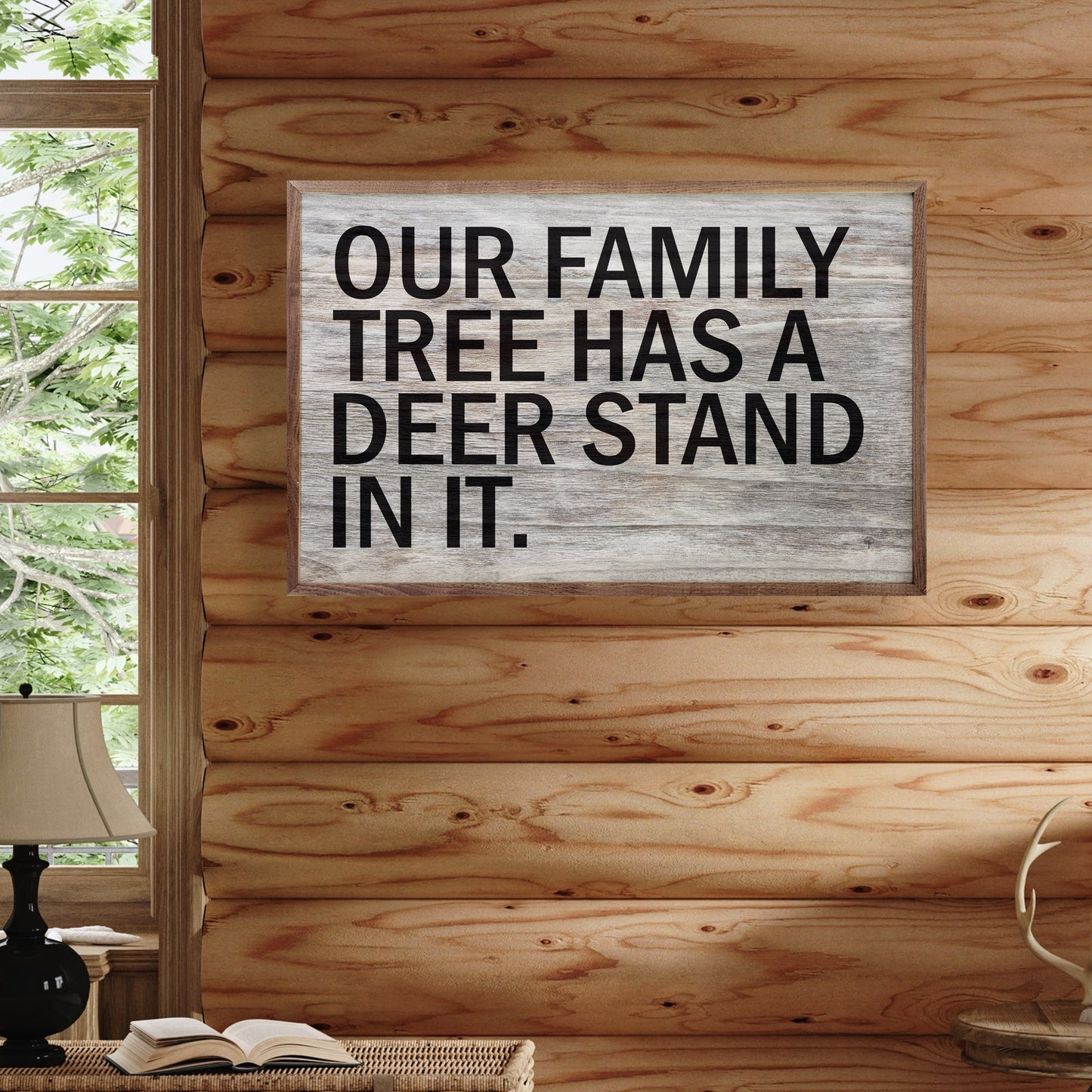 Our Family Tree Has A Deer Stand Whitewash
