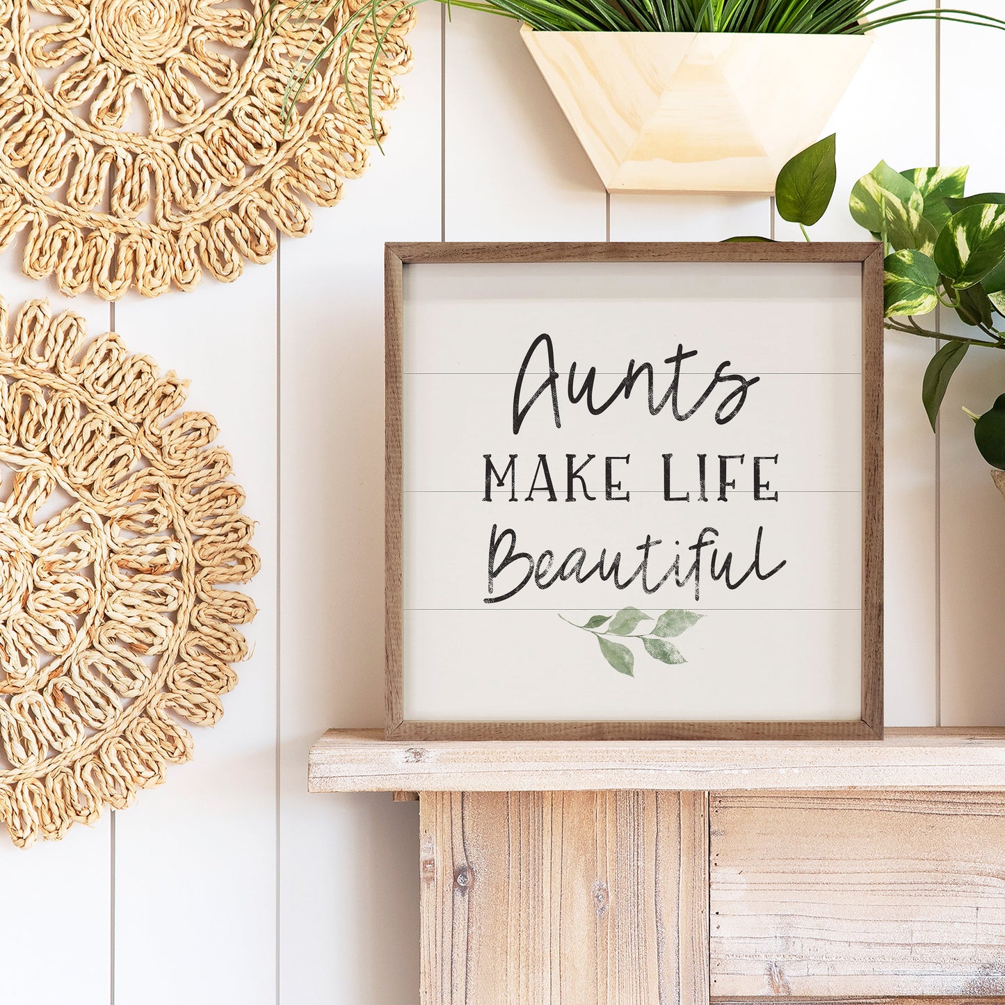 Aunts Make Life Beautiful Greenery White