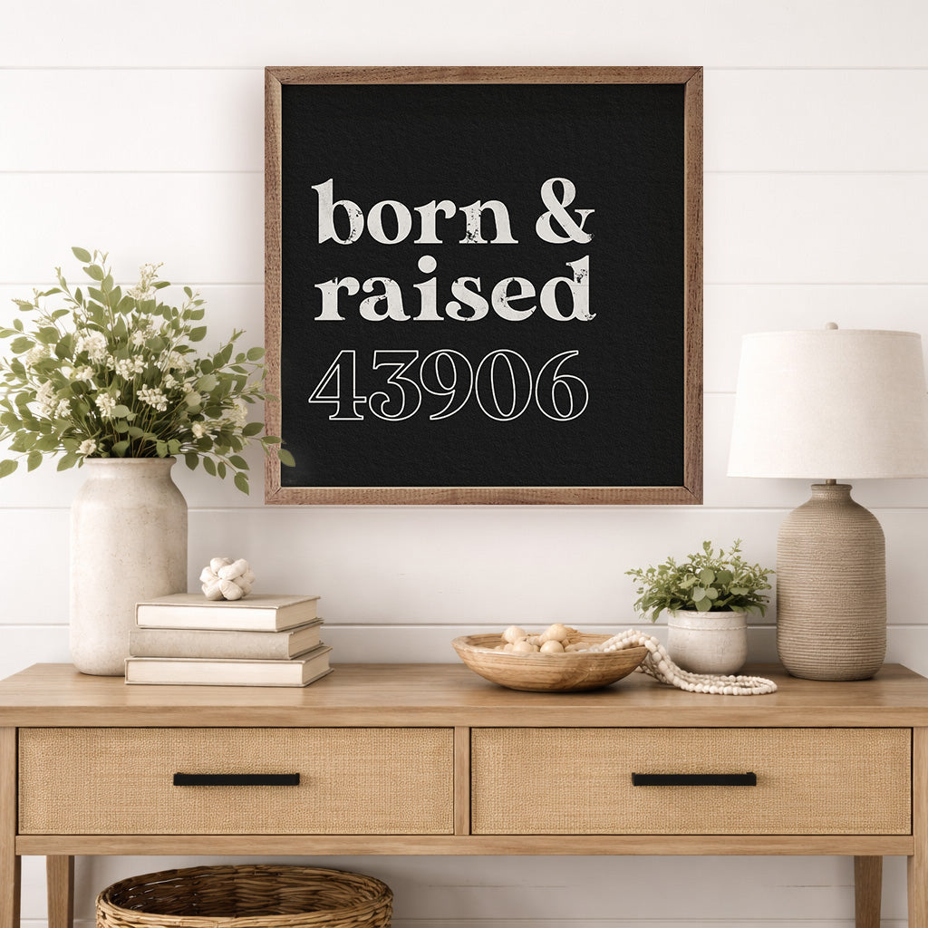 Born And Raised Hometown Personalized