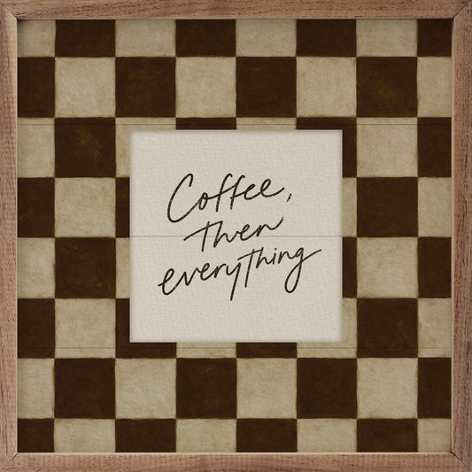 Coffee Then Everything