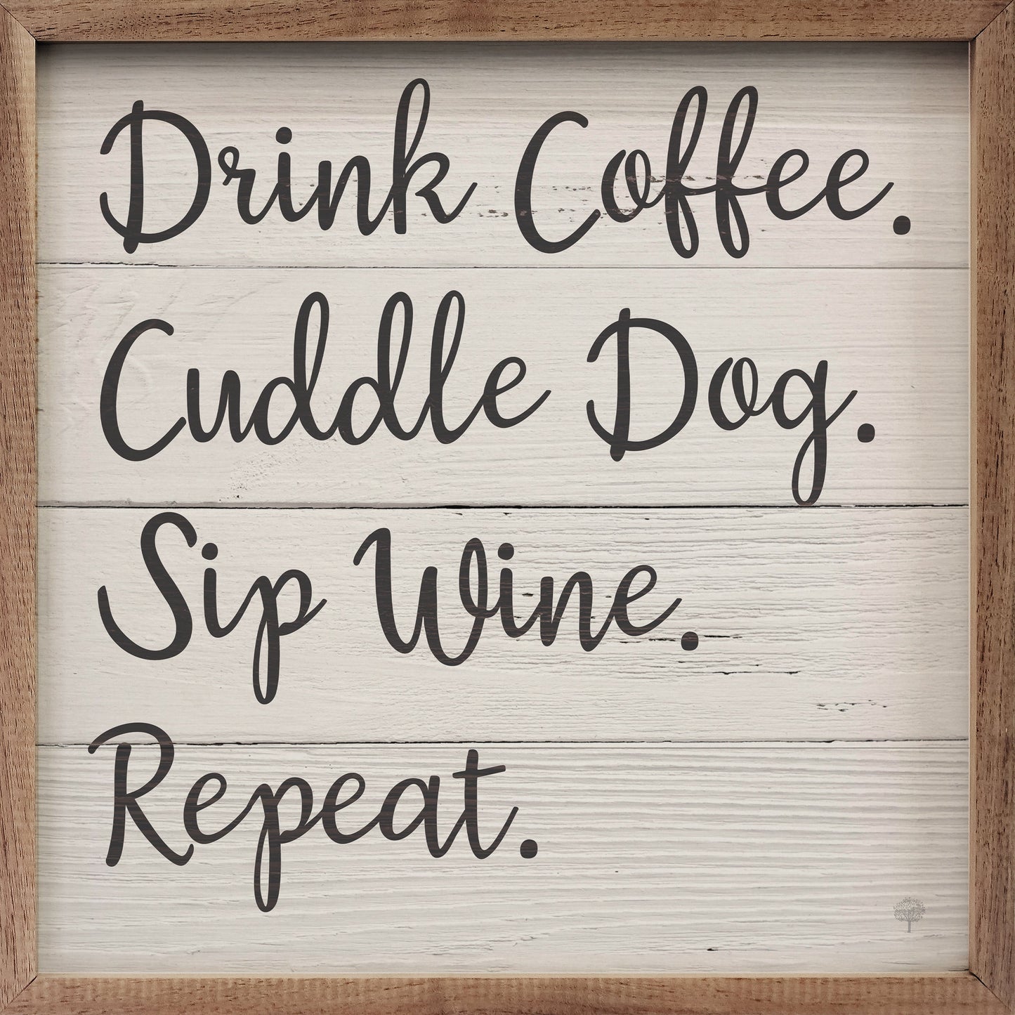 Drink Coffee Cuddle Dog Whitewash