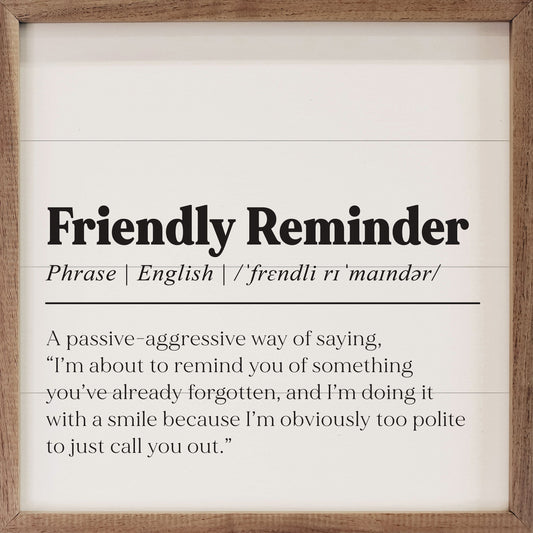 Friendly Reminder Definition White