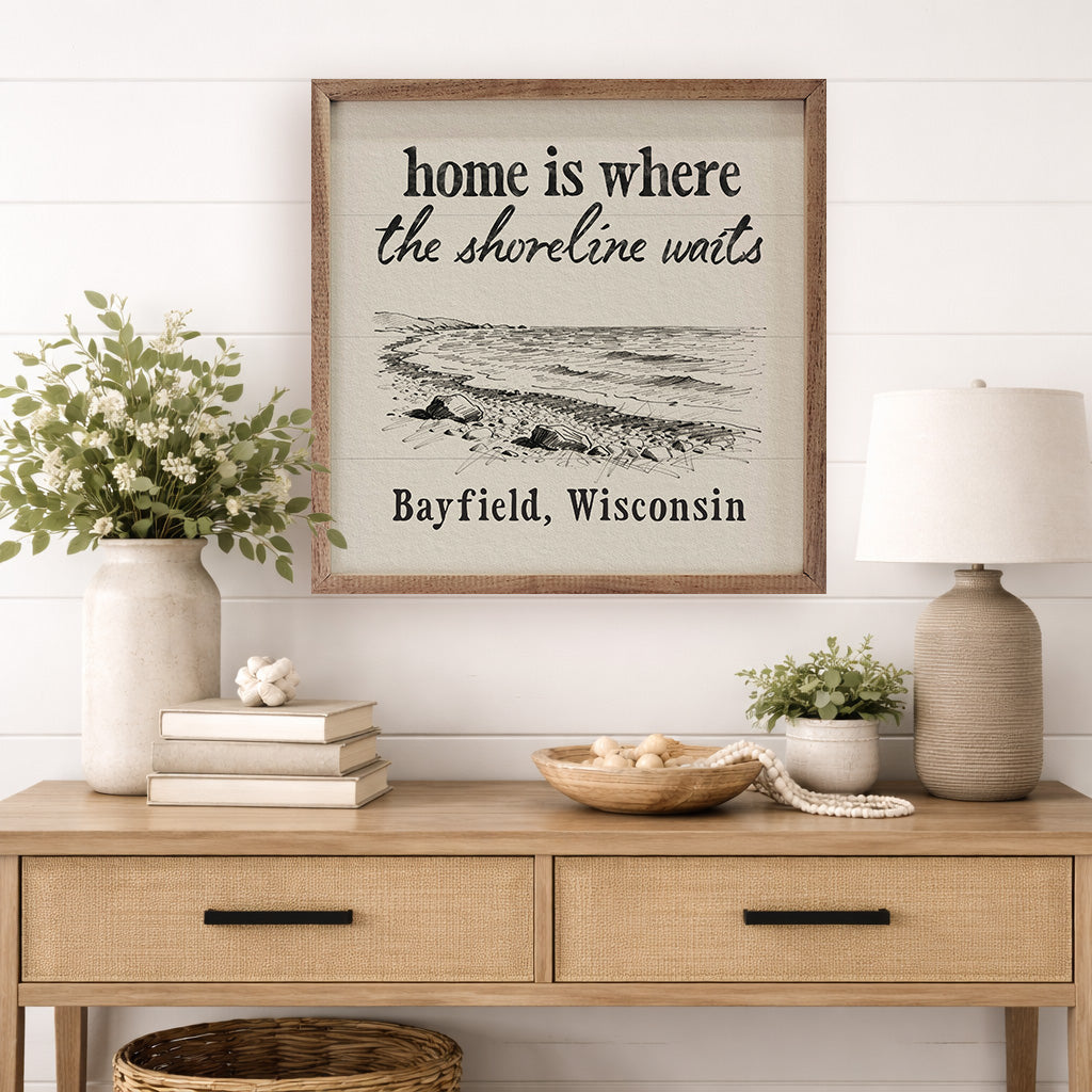 Home Is Where The Shoreline Waits Personalized