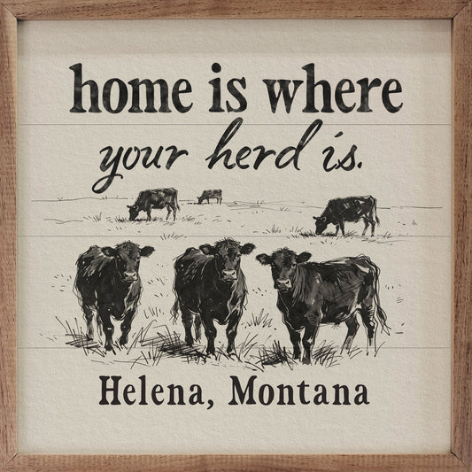 Home Is Where Your Herd Is Angus Personalized