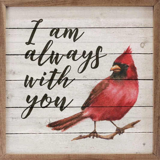 I Am Always With You Cardinal Whitewash