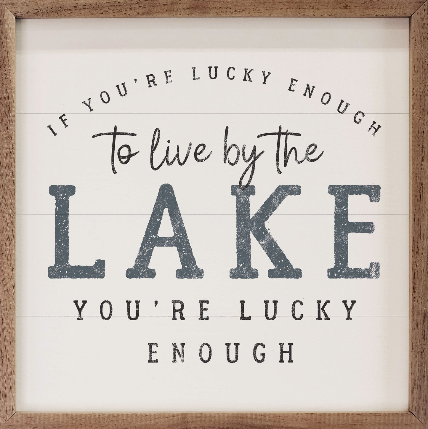 If You're Lucky Enough To Live By The Lake White