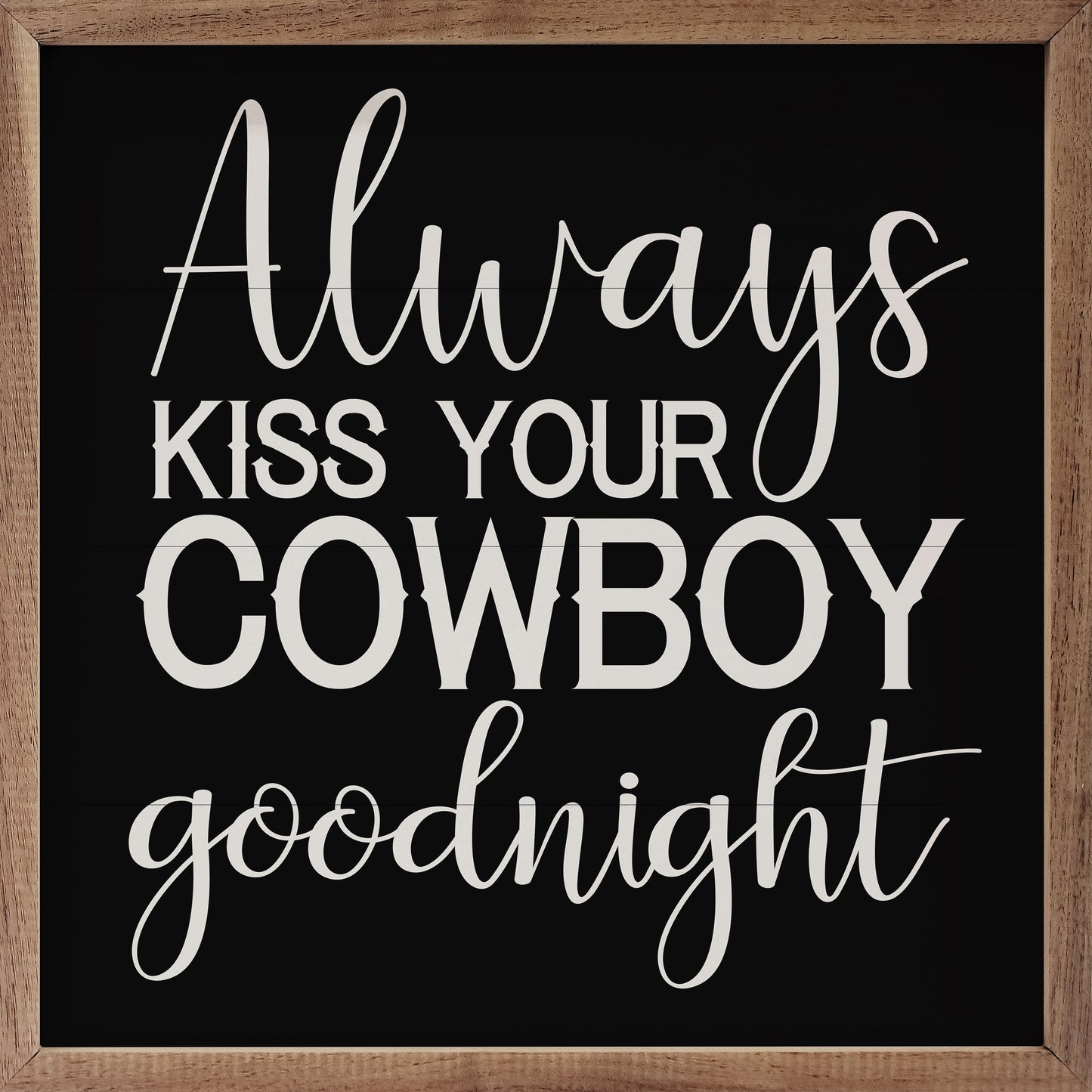 Kiss Your Cowboy Goodnight Black