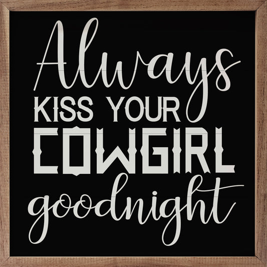 Kiss Your Cowgirl Goodnight Black