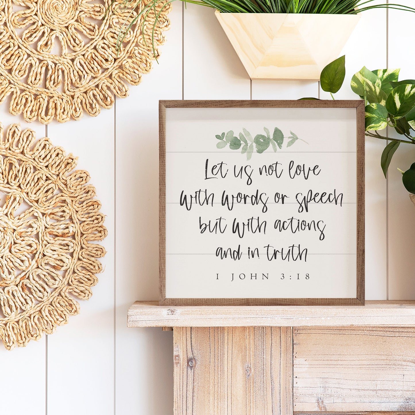 Let Us Not Love 1 John 3 18 Greenery White