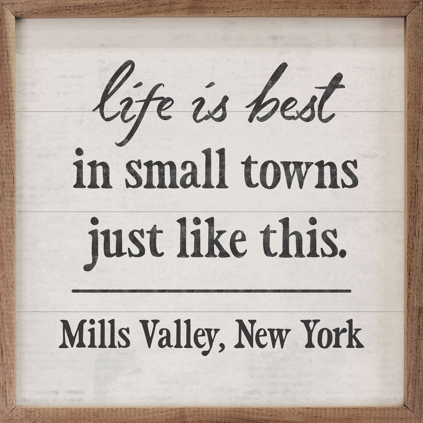 Life Is Best In Small Town Personalized