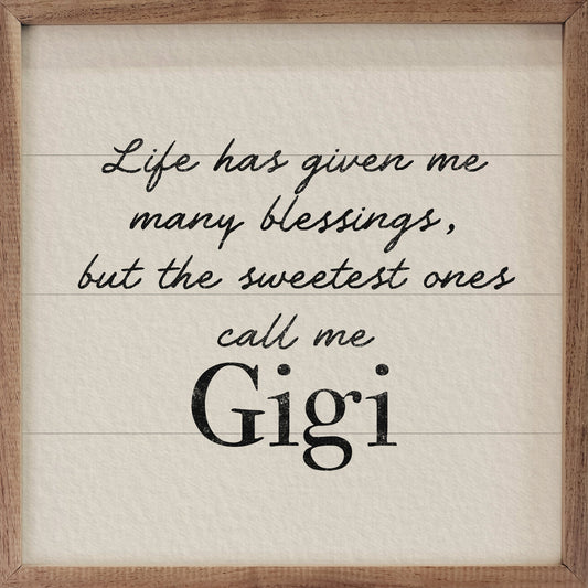 Life Many Blessings Gigi