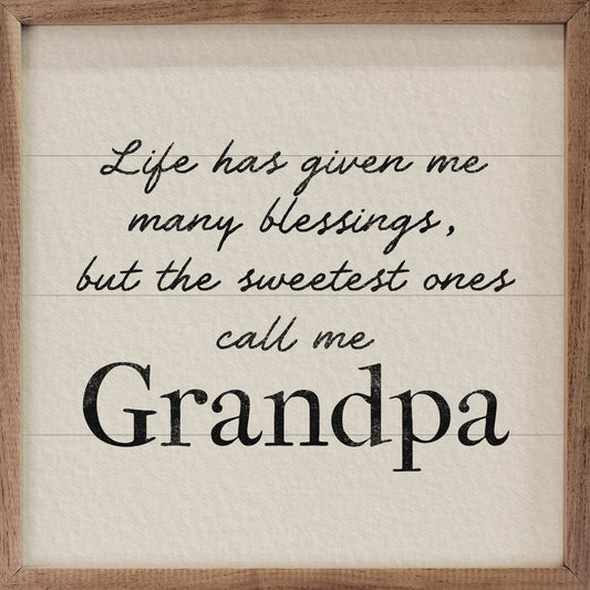 Life Many Blessings Grandpa