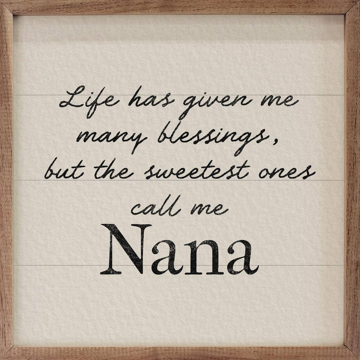 Life Many Blessings Nana